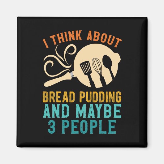 Ik Herfst voor favoriete broodpudding en misschien Magneet (Voorkant)