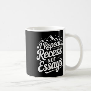 Ik Herhaal Recess Niet Essays _1 Koffiemok