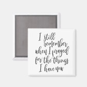 Ik herinner me nog steeds toen ik voor de dingen b magneet (Voorkant / Achterkant)