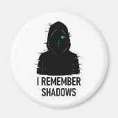 Ik herinner me Shadows - Glitched Hooded Figure De Magneet (Voorkant)