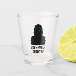Ik herinner me Shadows - Glitched Hooded Figure De Shot Glas