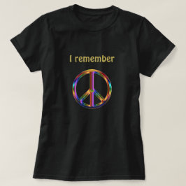 "Ik herinner me" Tekst met Vredessymbool T-shirt