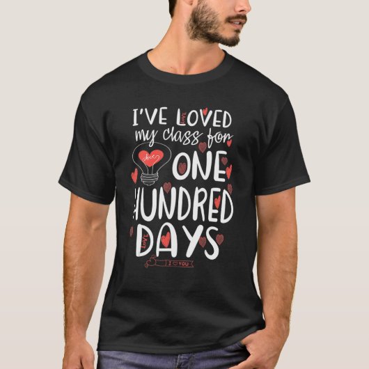 Ik hield al 100 dagen van school 100e d van mijn k t-shirt (Voorkant)