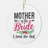 Ik hield van haar eerst moeder van de bruid bruide keramisch ornament (Links)