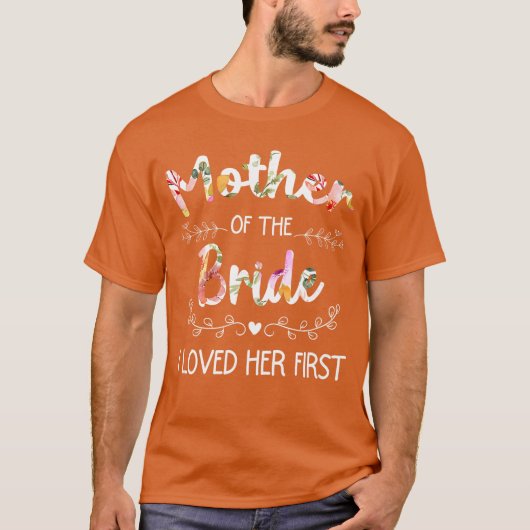 Ik hield van haar eerst vrouwen bruidsfeest moeder t-shirt (Voorkant)