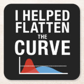 Ik hielp de kromme afvlakken | Sociale vervorming Kartonnen Onderzetters (Voorkant)
