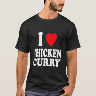 Ik Hij Houdt Van Kip Curry Indisch Thais Pittig T-shirt