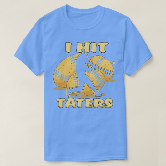 Ik hit TATERS Honkbal Softbal Home Run Dinger Fun T-shirt (Design voorkant)