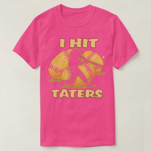 Ik hit TATERS Honkbal Softbal Home Run Dinger Fun T-shirt (Design voorkant)