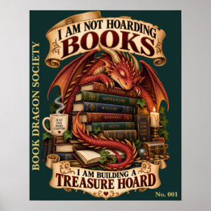 Ik Hoard Geen Boeken, Ik Bouw een Schat op Poster