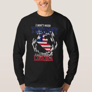 Ik hoef alleen maar naar Liberia T-shirt