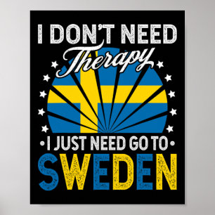 Ik hoef alleen maar naar Zweden te gaan - Grappige Poster