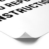 Ik hoef de instructies van leraar White nooit te h Poster (Hoek)