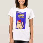 ik hoef het niet uit te leggen t-shirt (Voorkant)