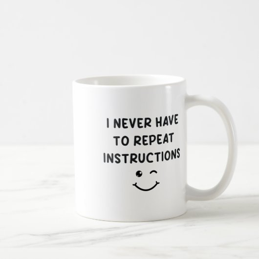 Ik hoef instructies nooit te herhalen Docent Wit Koffiemok (Rechts)