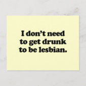Ik hoef niet drink te worden om lesbisch te zijn briefkaart (Voorkant)