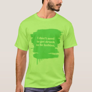 Ik hoef niet drink te worden t-shirt