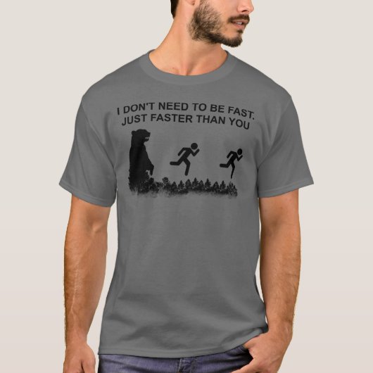 Ik hoef niet snel te zijn (grizzly) t-shirt (Voorkant)