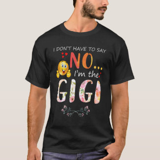 Ik hoef niet te zeggen dat ik de Gigi Gigi Moeder  T-shirt