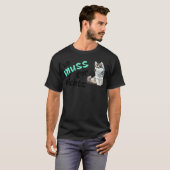 Ik hoef niets te doen Grim Husky uitspraak T-shirt (Voorkant volledig)