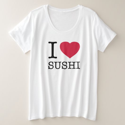 IK HOEF VAN SUSHI GROTE MAAT T-SHIRT (Design voorkant)