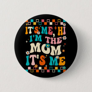Ik hoi im de moeder is me mama Moederdag groovy Ronde Button 5,7 Cm
