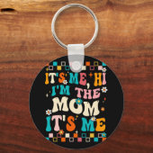 Ik hoi im de moeder is me mama Moederdag groovy Sleutelhanger (Voorkant)