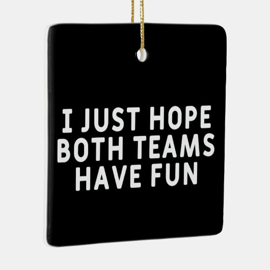 Ik hoop alleen dat beide teams hebben gefaald keramisch ornament (Rechts)