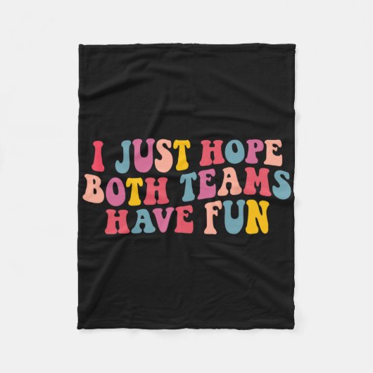 Ik hoop alleen maar dat beide teams hebben gefaald fleece deken (Voorkant)