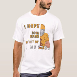 Ik hoop dat beide ploegen geraakt worden door een  t-shirt