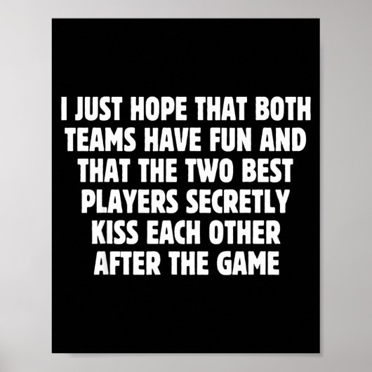 Ik hoop dat beide teams plezier hebben spelers kus poster (Voorkant)