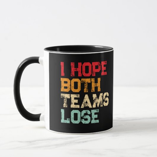 Ik hoop dat beide teams verliezen - Grappig Americ Mok (Links)