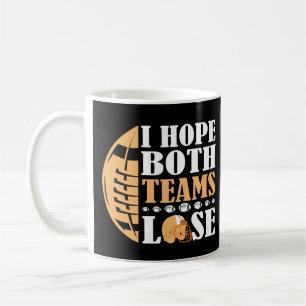 Ik hoop dat beide teams verliezen koffiemok
