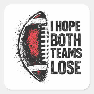 Ik hoop dat beide teams vrouwen en Mannen sportfan Vierkante Sticker