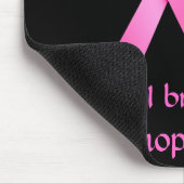 Ik hoop dat borstkanker bekend is bij Mousepad Muismat (Hoek)
