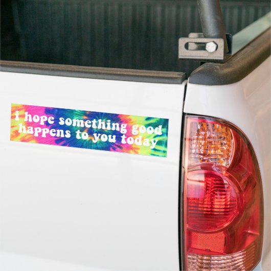 ik hoop dat er vandaag iets goeds voor je gebeurt  bumpersticker (Op Truck)