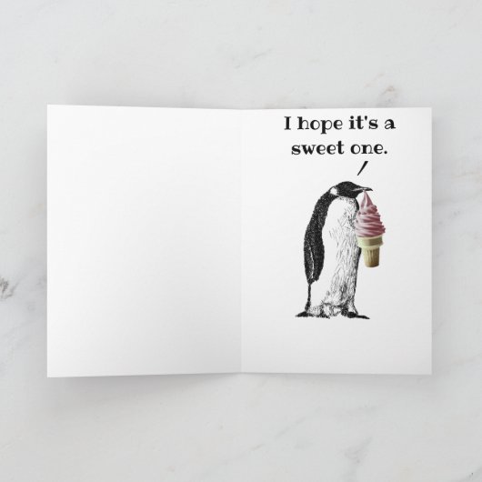 "Ik hoop dat het een zoete is" Penguin-verjaardags Kaart (Binnen)