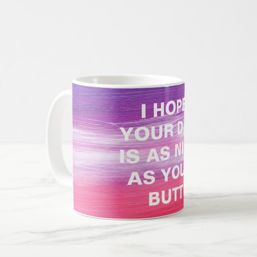 Ik hoop dat je dag, Brush Stroke Koffiemok (Voorkant links)