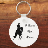 Ik hoop dat je Dance Dressage Horse Sleutelhanger (Voorkant)