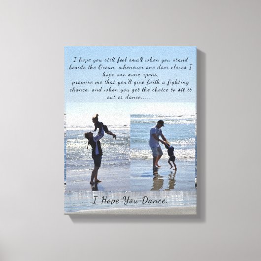 "Ik hoop dat je danst" stretched canvas print (Voorkant)