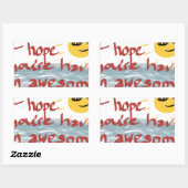 Ik hoop dat je een Geweldige dag hebt Rechthoekige Sticker (Vel)