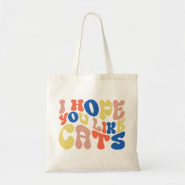 Ik hoop dat je katten leuk vindt Retro stijl Tote Bag