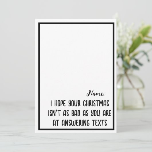 Ik hoop dat je kerstmis niet zo erg grappig sarcas feestdagenkaart (Staand voorkant)