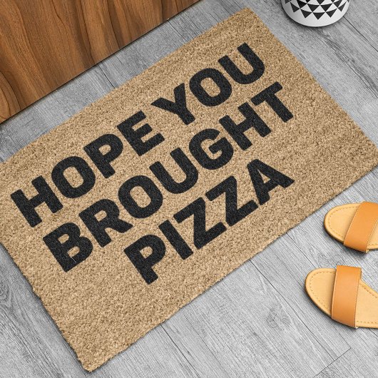Ik hoop dat je Pizza hebt meegenomen Deurmat