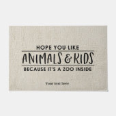 Ik hoop dat je van dieren en kinderen houdt deurmat (Voorkant)