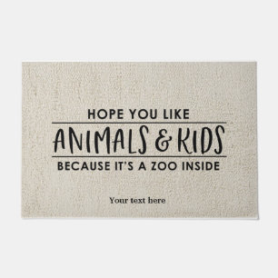 Ik hoop dat je van dieren en kinderen houdt deurmat