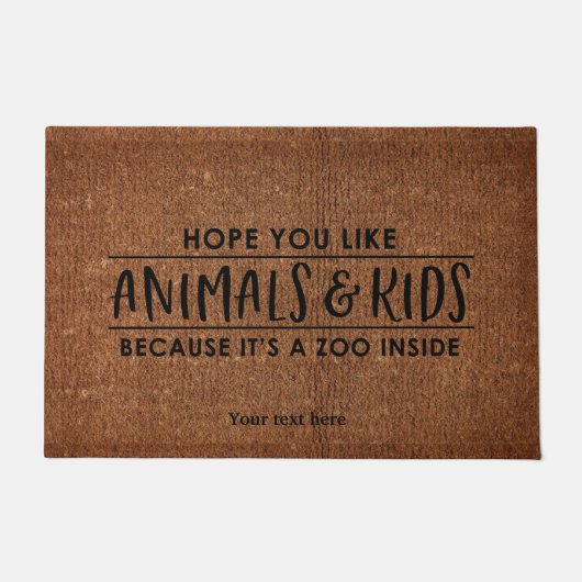 Ik hoop dat je van dieren en kinderen houdt deurmat (Voorkant)