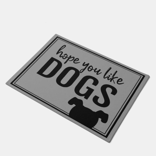 Ik hoop dat je van Dogs Doormat houdt Deurmat (Schuin)