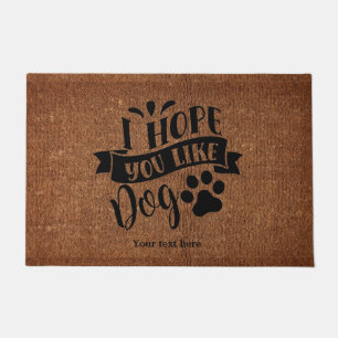 Ik hoop dat je van hond houdt deurmat
