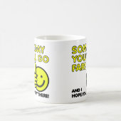 Ik hoop dat je ver weg gaat. koffiemok (Center)